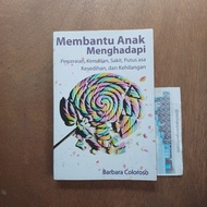 Book Helps Children Facing the Divorce, Death, Pain, Decisions, Sadness, and Loss - Barbara Coloroso