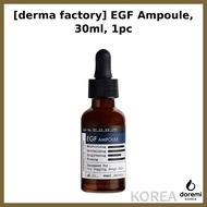 [derma factory] EGF Ampoule, 30ml, 1pc / Korean EGF Ampoule / Revitalizing Care / 100% Genuine by do