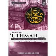 KHALIFAH UTHMAN Fiqh Siasah Khulafa Al-Rasyidin | Pustaka Permata Ummah