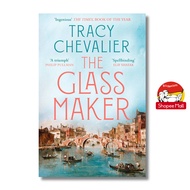 Book - The Glassmaker by Tracy Chevalier | Historical Fiction / Historical Novel / UK Import