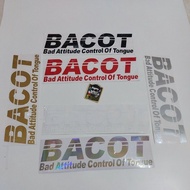 Sicker Bacot Cutting