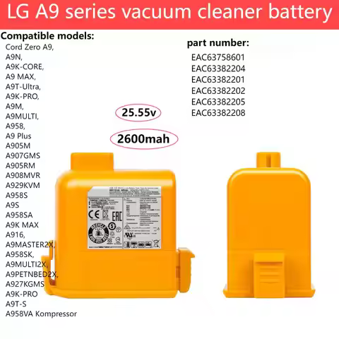 for LG Cord Zero A9,A9N,A9K-CORE,A9 MAX,Vacuum cleaner battery EAC63758601 EAC63382204 EAC63382201 E