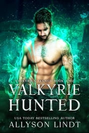 Valkyrie Hunted Allyson Lindt