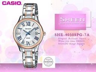 CASIO 卡西歐 SHEEN手錶專賣店 SHE-4050SPG-7A 女錶 不鏽鋼錶帶  防水 羅馬數字