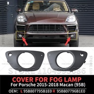 For 2015-2018 Macan (95B) Front Bumper Fog Lamp Cover For Fog Lamp OEM 95B807795B1E0 95B807796B1E0 9