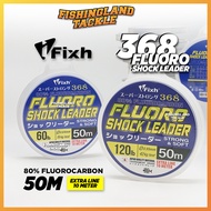 iFIXH 368 Fluorocarbon Shock Leader 80% Tali Pancing Perambut Hantu Fishing Leader FG Knot Line