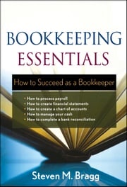 Bookkeeping Essentials Steven M. Bragg