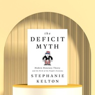 Deficit Myth by Stephanie Kelton