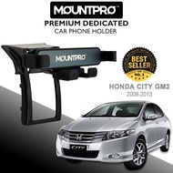 𝗠𝗢𝗨𝗡𝗧𝗣𝗥𝗢™ Premium Dedicated Car Phone Holder Honda City GM2 (2008-2013)