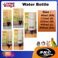 Living World Water Bottle / Drinking Bottle (900ml,450ml,225ml,112ml,60ml) / Small Animal Water Bott