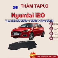 Thảm taplo xe Hyundai i20 2015 2016 2017 2018 (Active 2016)