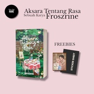 [Novel PBAKL 2025] Novel Aksara Tentang Rasa - Froszrine [Ink Loaf Publication]