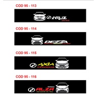 Front Windscreen Windshield Window Sticker  PERODUA ALZA BEZZA AXIA ARUZ