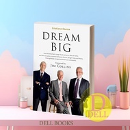 Dream BIG (Sonho Grande): How the Brazilian Trio behind 3G Capital - J