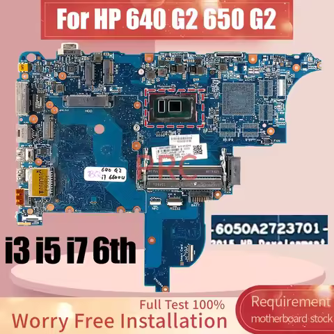 6050A2723701 For HP 640 G2 650 G2 Laptop Motherboard i3 i5 i7 6th Gen UMA/DIS 852724-501 840715-001 