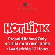 Hotlink / Maxis Malaysia Prepaid Topup - ONLY FOR ACTIVE NUMBERS - NO SIM CARD INCL - Direct Reload 