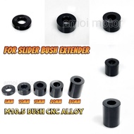 M10.5 BUSH CNC FRAME SLIDER EXTENDER BUSH SLIDER BUSH ONLY