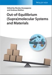 Out-of-Equilibrium (Supra)molecular Systems and Materials Nicolas Giuseppone