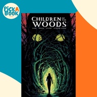 [100% Original Books] - Children Of The Woods by Josh Hixson (UK edition, paperback)