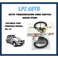 PERODUA KANCIL K4 L9 AUTO TRANSMISSION GEAR SWITCH/ NEUTRAL SAFETY SWITCH/ INHIBITOR 84540-97204 9PI