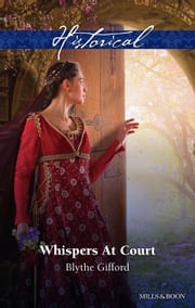 Whispers At Court Blythe Gifford