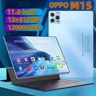 OPPQ M15แท็บเล็ต11.6นิ้วRAM12G ROM512G Android10.1แท็บเล็ตราคาพิเศษเดิม5G 10 Coreหน้าจอโปรเซสเซอร์Full HDแท็บเล็ต12000MAh Androidแท็บเล็ต
