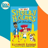 [100% Original Books] - The Great Shelby Holmes : Girl Detective by Elizabeth Eulberg (UK edition, p