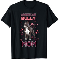 American Bully Mom American Bully Lover For Owner Gift T-Shirt