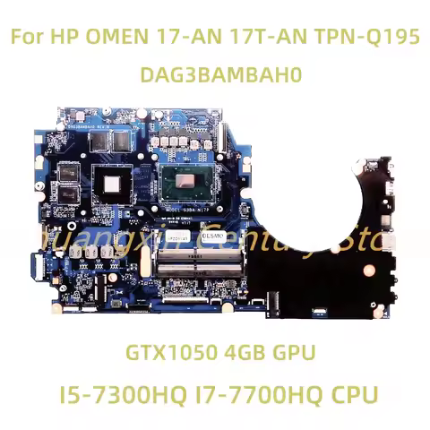 Suitable for HP OMEN 17-AN 17T-AN TPN-Q195 Laptop motherboard DAG3BAMBAH0 with I5-7300HQ I7-7700HQ C