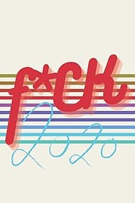 F*ck 2020 : If you don't plan your life, you plan to fail:: 6*9 inch 120 page Notebook With Prompts 