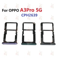 Sim Tray for OPPO A3 Pro 5G CPH2639 sim card holder