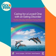 [100% Original Books] - Caring for a Loved One with an Eating Disorder - T by Janet Treasure (UK edi