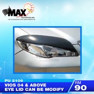 TOYOTA VIOS 2004-2006.2004 & 2008 EYE LID BODYKIT