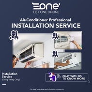Air Conditioner Professional Installation Service - 1.0HP | 1.5HP | 2.0HP | 2.5HP | 3.0HP (Klang Valley Only)