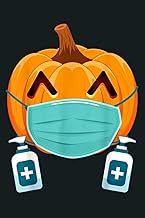 Halloween Pumpkin Wearing Face Mask 2020 Jack O Lantern: notebook, notebook journal beautiful , simp