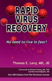 Rapid Virus Recovery Thomas E Levy