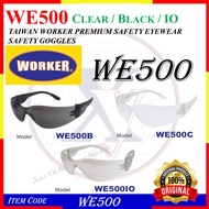 WE500- TAIWAN WORKER PREMIUM SAFETY EYEWEAR SAFETY GOGGLES WE500C WE500B WE500IO