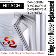 Hitachi Refrigerator Fridge Door Seal Gasket Rubber Replacement R-V460P8M R-VG460P3M R-VG460P8M R-Z4