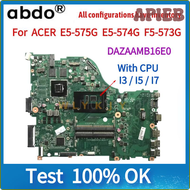 APIEB DAZAAMB16E0 Motherboard.For Aspire ACER E5-575 E5-575G F5-573 F5-573G E5-774G Laptop Motherboard, With I3 I5 I7 CPU.940MX GPU MNAER