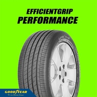 [Installation Provided] 225/55/16, 215/50/17 GOODYEAR EFFICIENTGRIP PERFORMANCE NEW TYRE TIRE TAYAR