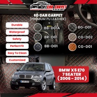 BMW X5 E70 7 Seater ( 2006 - 2014 ) Vip 6D Car Carpet PU Leather Car Mat Floor Mat Carmat Karpet Kereta