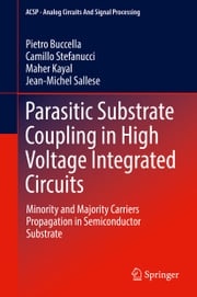 Parasitic Substrate Coupling in High Voltage Integrated Circuits Pietro Buccella