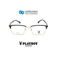 PLAYBOY แว่นสายตาทรงเหลี่ยม PB-56021-C1 size 57 By ท็อปเจริญ