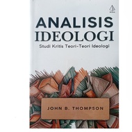 Ideology Analysis Book: Critical Studies of Ideology Theory - John B. Thompson - IRCiSoD