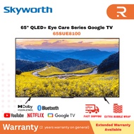[NEW ARRIVAL] SKYWORTH 65'' QLED+ Eye Care Series Google TV 65SUE8100