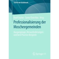 Professionalisierung Der Moscheegemeinden by Rauf Ceylan (editor), Samy Charchira (e | 9783658412340