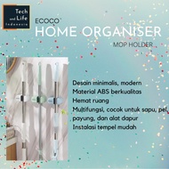 GANTUNGAN Ecoco Mop Holder Broom Mop Umbrella Home Organizer E2201