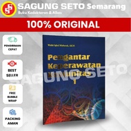 INTRODUCTORY BOOK FOR COMMUNITY NURSING 1 - WAHIT IQBAL MUBARAK