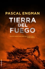 Tierra del Fuego (Vanessa Frank 1) Pascal Engman