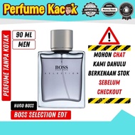 HUGO BOSS Boss Selection 90ML EDT for Men Without Box Perfume | Original Rejected | PERFUME KACAK